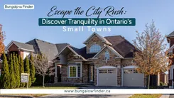 Find the charm of Ontario's small towns with affordable real estate options. Start your search for the ideal small-town lifestyle today with BungalowFinder.